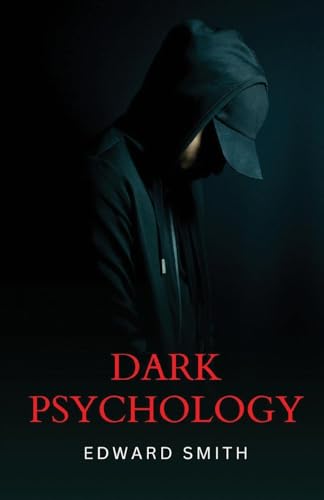 Dark Psychology Dark Psychology von Neelkanth Prakashan