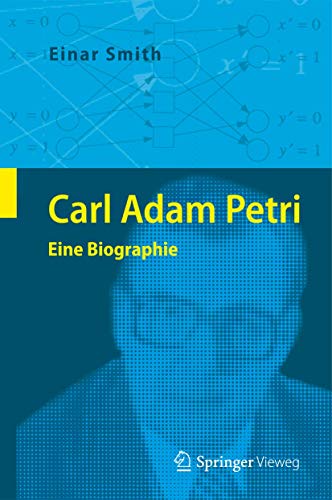 Carl Adam Petri: Eine Biographie
