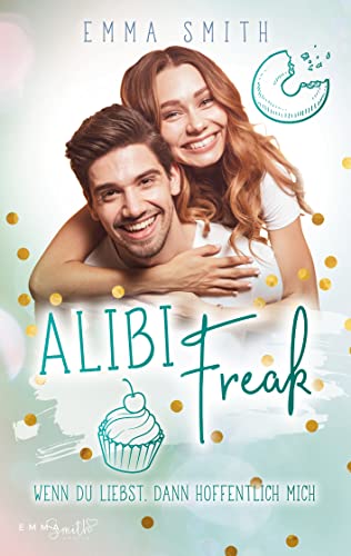 Alibi Freak: Wenn du liebst, dann hoffentlich mich (Catch her)