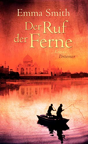 Der Ruf der Ferne: Roman Der Ruf der Ferne: Roman