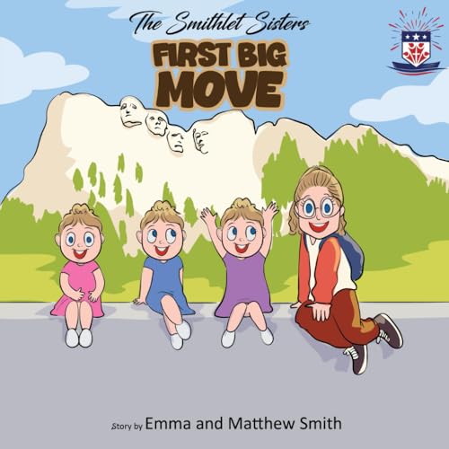 First Big Move (The Smithlet Sisters) von Independently published