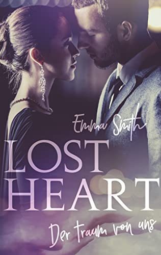Lost Heart: Der Traum von uns