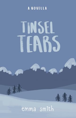 Tinsel Tears von Emma Smith