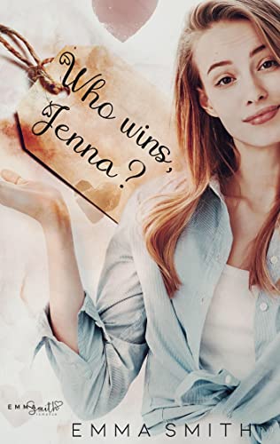 Who wins, Jenna? Who wins, Jenna?