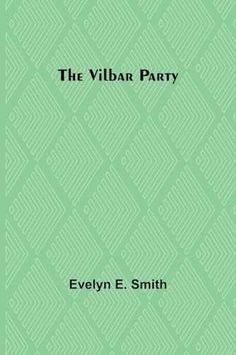 The Vilbar Party von V & S Publishers