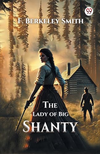 The Lady of Big Shanty