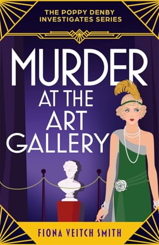 Murder at the Art Gallery: A gripping, unputdownable and cozy Golden Age murder mystery von Embla Books