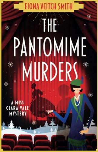 The Pantomime Murders: A totally addictive Christmas cozy murder mystery von Embla Books