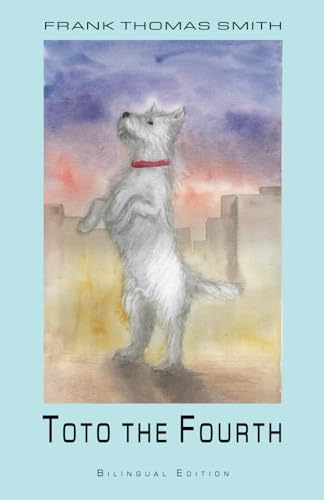 Toto the Fourth (Anthroposophical Fantasies) von Independently published