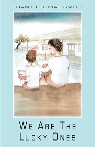 We Are the Lucky Ones: Finding Anthroposophy in a Lunch pail (Anthroposophical Fantasies) von Independently published