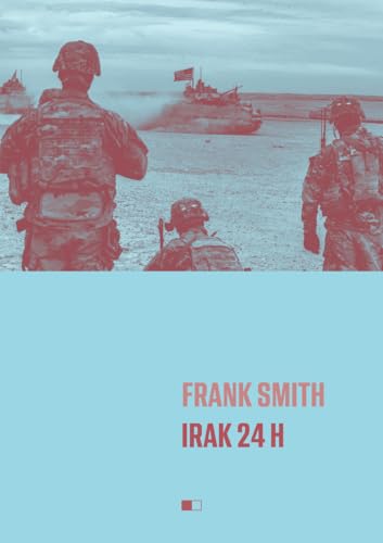 Irak 24h - Un jour et encore un Irak 24h - Un jour et encore un von CREAPHIS