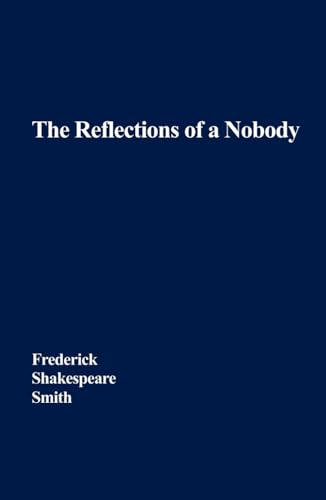 Reflections of a Nobody von Independently published