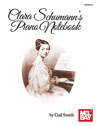 Clara Schumann's Piano Notebook