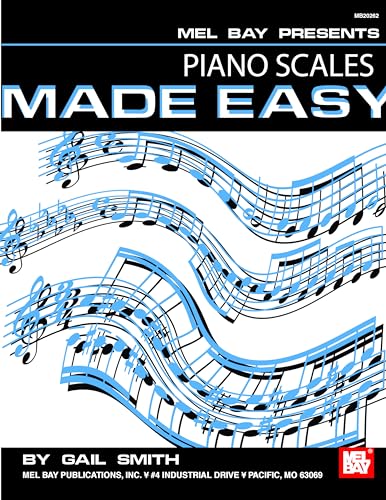 Piano Scales Made Easy von Mel Bay Publications