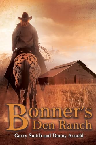 Bonner's Den Ranch von Bookside Press