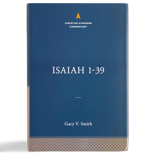 Isaiah 1-39 (Christian Standard Commentary)