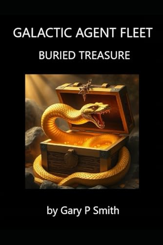 Galactic Agent Fleet - Buried Treasure (Stella X, Band 79) von Independently published