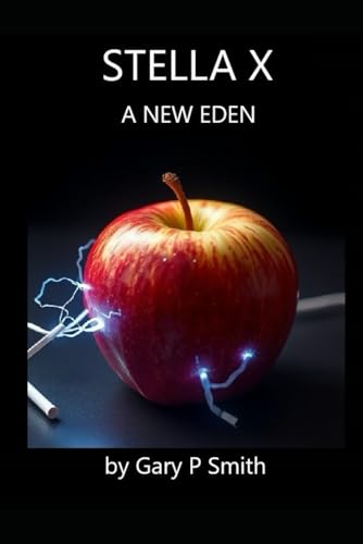 Stella X : A New Eden Stella X : A New Eden von Independently published