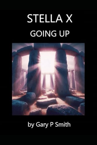 Stella X : Going Up Stella X : Going Up von Independently published