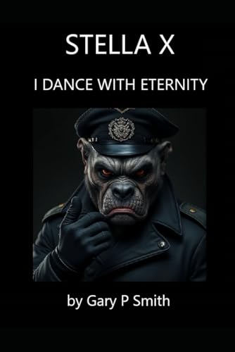 Stella X : I Dance With Eternity Stella X : I Dance With Eternity von Independently published