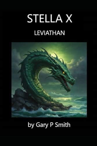 Stella X : Leviathan Stella X : Leviathan von Independently published