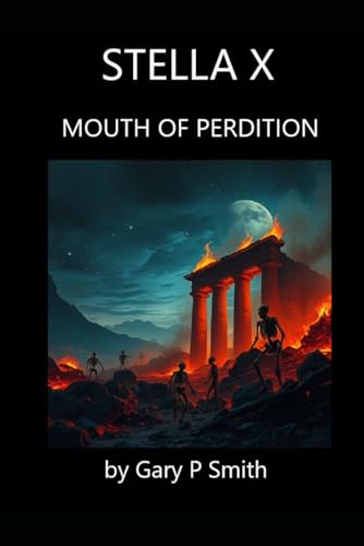 Stella X : Mouth of Perdition Stella X : Mouth of Perdition von Independently published