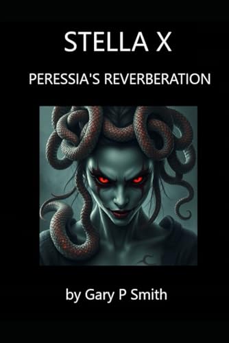 Stella X : Peressia's Reverberation Stella X : Peressia's Reverberation von Independently published