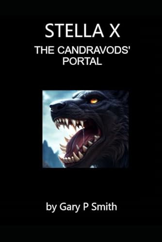 Stella X : The Candravods' Portal Stella X : The Candravods' Portal von Independently published