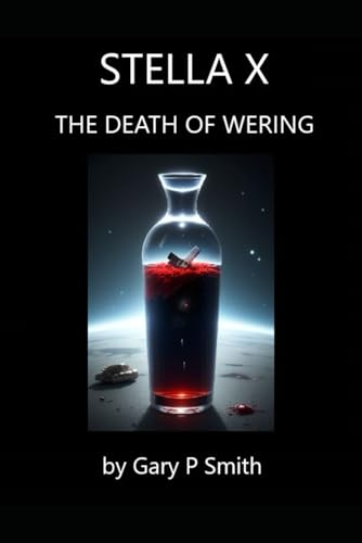Stella X : The Death of Wering Stella X : The Death of Wering von Independently published