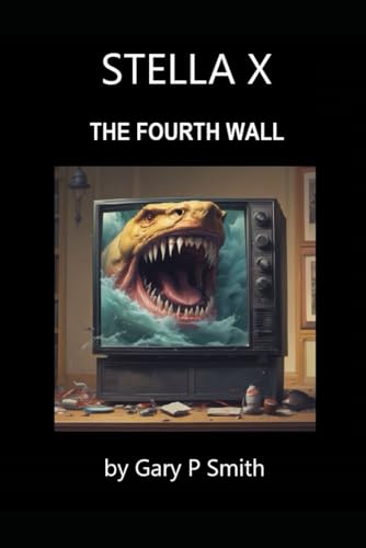 Stella X : The Fourth Wall Stella X : The Fourth Wall von Independently published