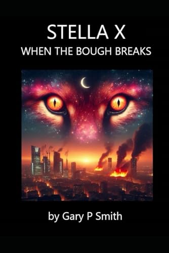 Stella X : When The Bough Breaks Stella X : When The Bough Breaks von Independently published