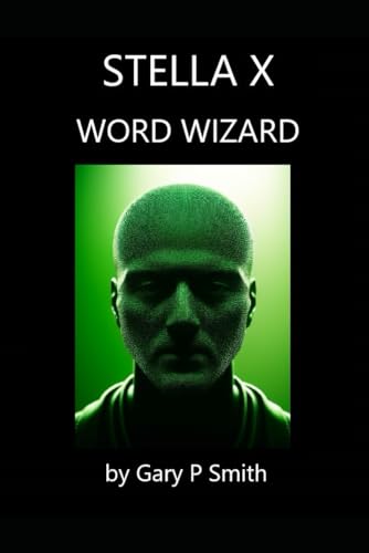 Stella X : Word Wizard Stella X : Word Wizard von Independently published