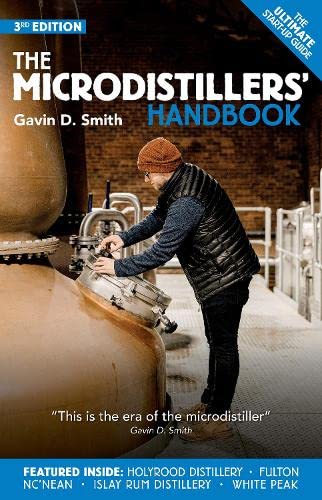 The Microdistillers' Handbook (Microhandbooks, Band 3)