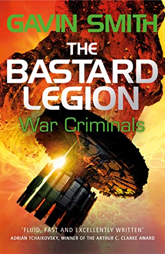 The Bastard Legion: War Criminals: Book 3 von Gollancz