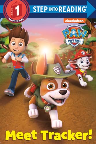 Meet Tracker! (Paw Patrol) (Step into Reading, Step 1: Paw Patrol)