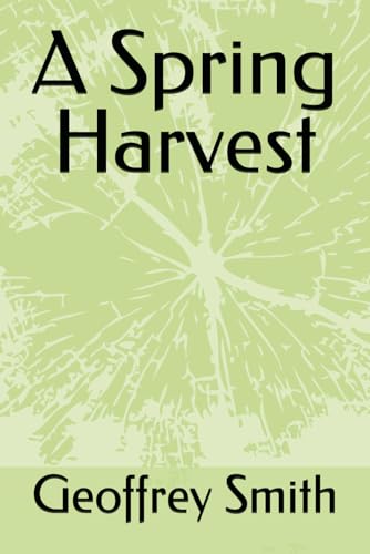 A Spring Harvest von Independently published