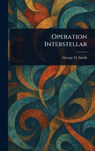 Operation Interstellar von Anson Street Press