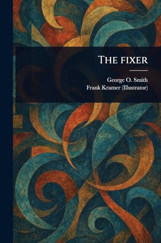 The Fixer von Anson Street Press