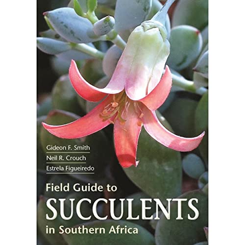 Field guide to succulents of Southern Africa (Field Guides) von Random House Books for Young Readers