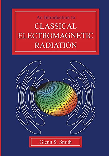 An Introduction to Classical Electromagnetic Radiation von Cambridge University Press