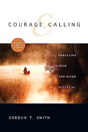 Courage & Calling: Embracing Your God-Given Potential
