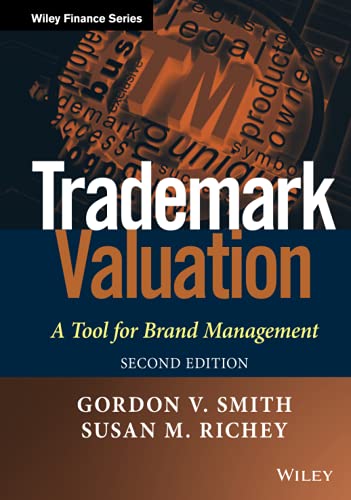 Trademark Valuation: A Tool for Brand Management (Wiley Finance Series) von Wiley