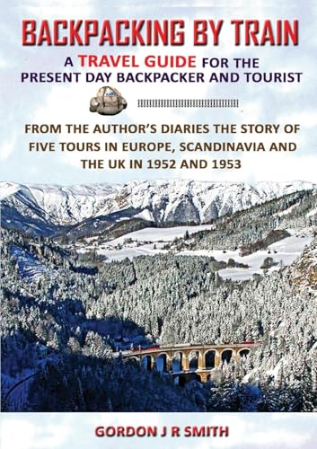 BACKPACKING BY TRAIN von Tale Publishing