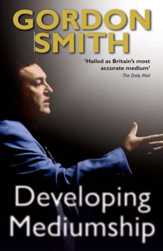 Developing Mediumship Developing Mediumship