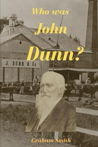 Who was John Dunn? von Independently published