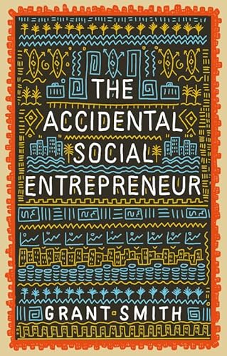 The Accidental Social Entrepreneur