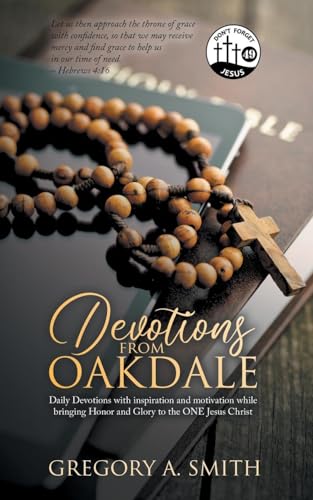 Devotions from Oakdale: Daily Devotions with inspiration von Primix Publishing