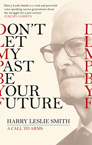 Don't Let My Past Be Your Future: A Call to Arms von Constable