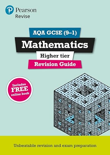 REVISE AQA GCSE (9-1) Mathematics Higher Revision Guide (with online edition): for the 9-1 qualifications: with FREE online edition (REVISE AQA GCSE Maths 2015)