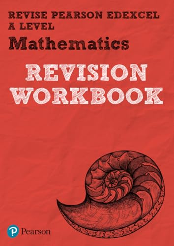 Revise Pearson Edexcel A level Mathematics Revision Workbook - for 2025, 2026 exams: REVISION WORKBOOK: for the 2017 qualifications (Pearson Revise) von Pearson Education
